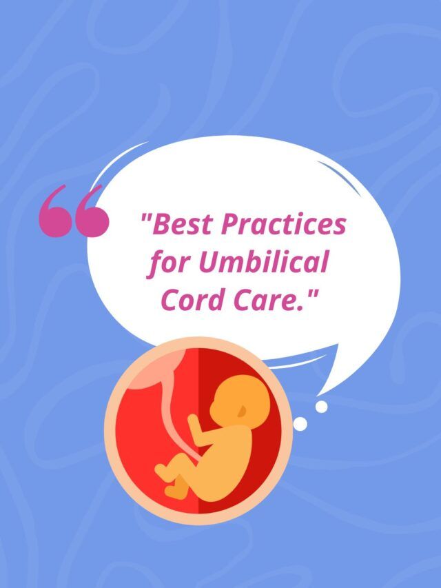 Best Practices for Umbilical Cord Care